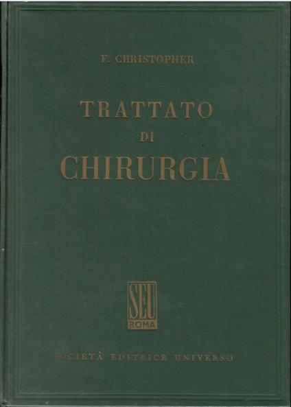 Trattato Di Chirurgia Volume Ii - copertina