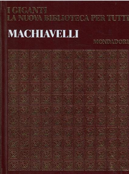 I Giganti La Nuova Biblioteca Per Tutti N. 4 - Machiavelli - Enzo Orlandi - copertina
