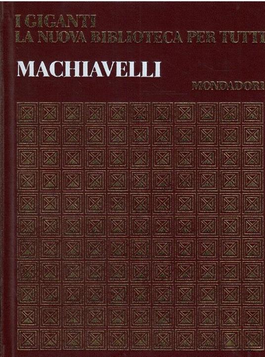 I Giganti La Nuova Biblioteca Per Tutti N. 4 - Machiavelli - Enzo Orlandi - copertina