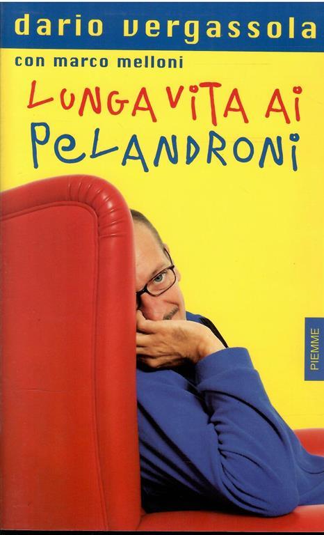 Lunga Vita Ai Pelandroni - copertina