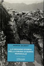 La Grande Storia Della Prima Guerra Mondiale Volume Primo