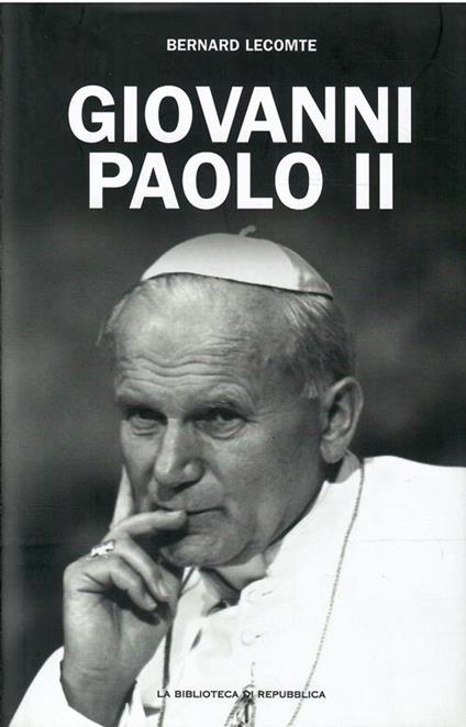 Giovanni Paolo Ii - Bernard Lecomte - copertina
