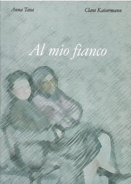 Al Mio Fianco Racconti E Poesie Per L'8 Marzo - Anna Tava - copertina