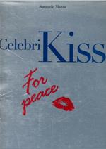 Celebri Kiss For Peace