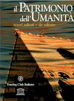 Il Patrimonio Dell'umanità - Tesori Salvati E Da Salvare