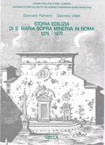 Storia edilizia di S. Maria sopra Minerva in Roma 1275 - 1870