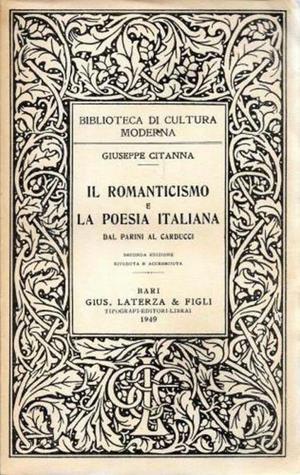 Il Romanticismo E La Poesia Italiana. Dal Parini Al Carducci - Giuseppe Citanna - copertina
