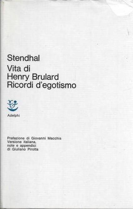 Vita di Henry Brulard - Ricordi d'egotismo - Stendhal - copertina