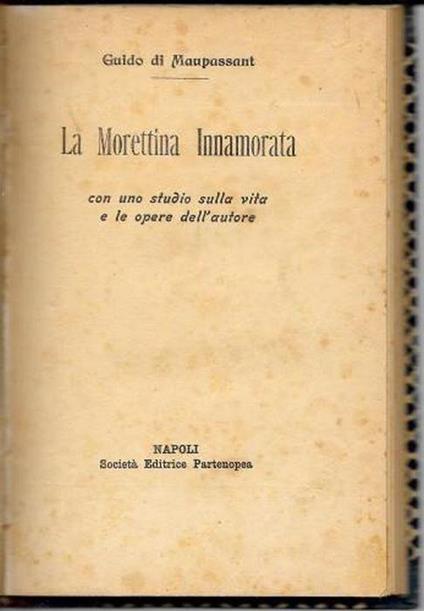 La Morettina Innamorata, con uno studio sulla vita e sulle opere dell'autore - copertina