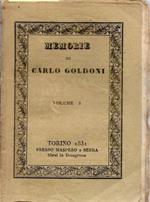 Memorie di Carlo Goldoni per l'istoria della sua vita e del suo teatro, in 6 voll