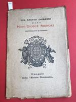 Nel fausto ingresso S.E.R. Mons. Giosuè Signori arcivescovo di Genova. Omaggio della rivista diocesana