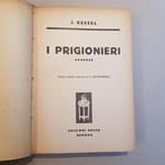 I prigionieri. Prima versione italiana di A. Silvestrelli