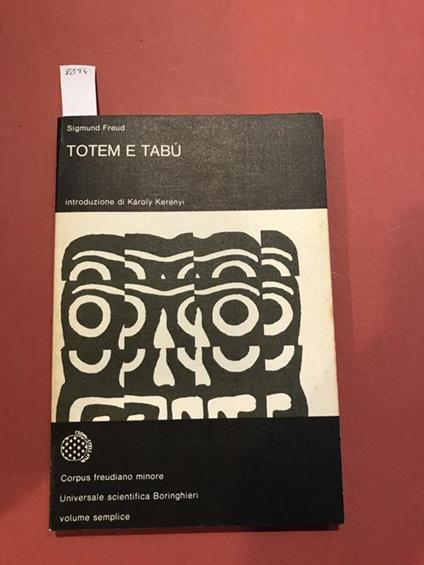 Totem e tabù. Introduzione di Karoly Kerenyi - Sigmund Freud - copertina