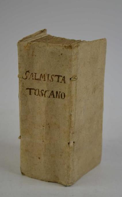 Salmista toscano. Parafrasi lirica dè Salmi di David.. - Loreto Mattei - copertina