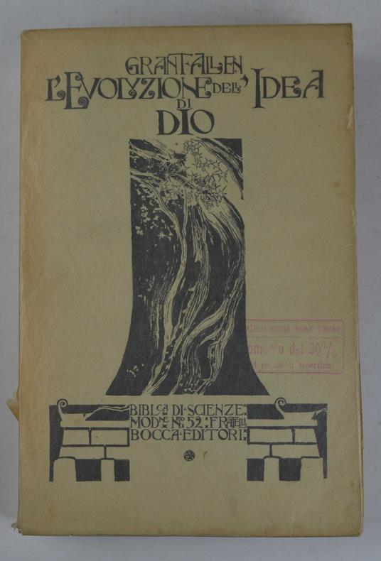 L' evoluzione dell'idea di Dio. Una indagine sulle origini delle religioni - Grant Allen - copertina