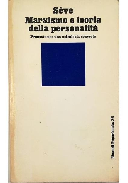 Marxismo e teoria della personalità Proposte per una psicologia concreta - Lucien Séve - copertina
