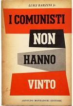 I comunisti non hanno vinto