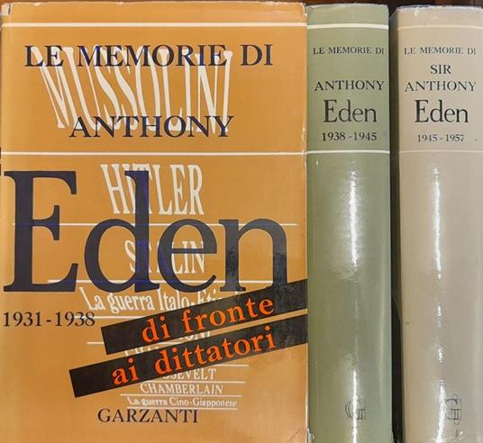 Le Memorie Di Sir Anthony Eden (3 Volumi) - Anthony Eden - copertina
