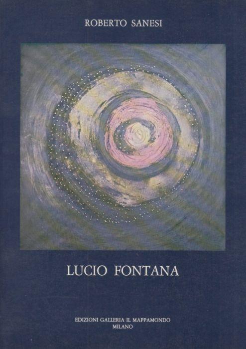 Lucio Fontana - Roberto Sanesi - copertina