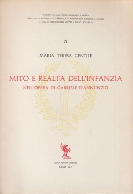 Mito e realtà dell'infanzia nell'opera di Gabriele D'Annunzio - Maria Teresa Gentile - copertina