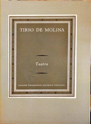 Teatro. Don Gil da le calze verdi - Il timido a corte - Tirso de Molina - copertina