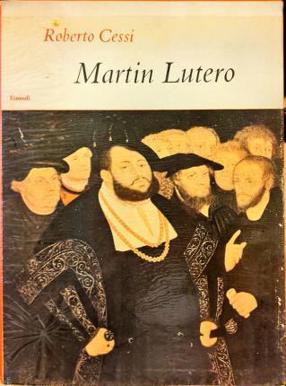 Martin Lutero - Roberto Cessi - copertina
