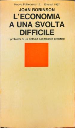 L’economia a una svolta difficile - Joan Robinson - copertina