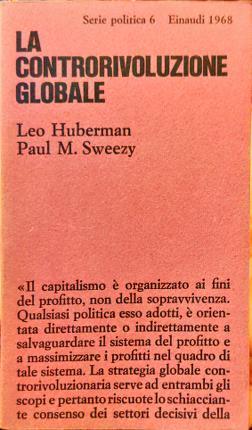 La controrivoluzione globale - Paul M. Sweezy - copertina