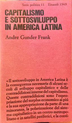 Capitalismo e sottosviluppo in America latina - Andre Gunder Frank - copertina