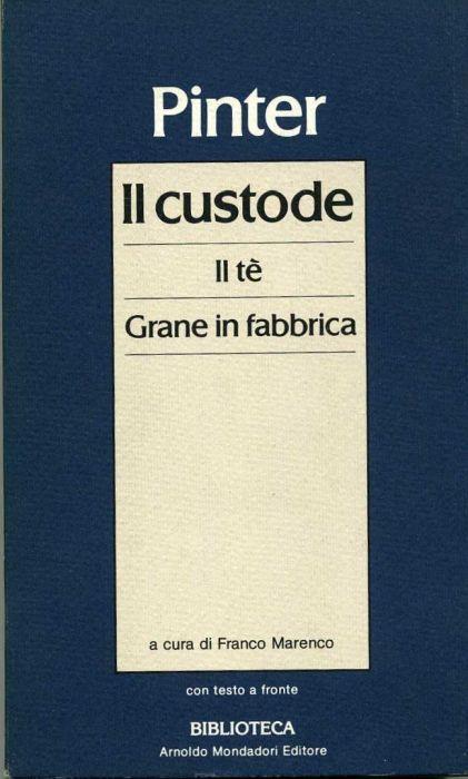 Il custode il tè Grane in fabbrica Pinter - Andrew Pinter - copertina