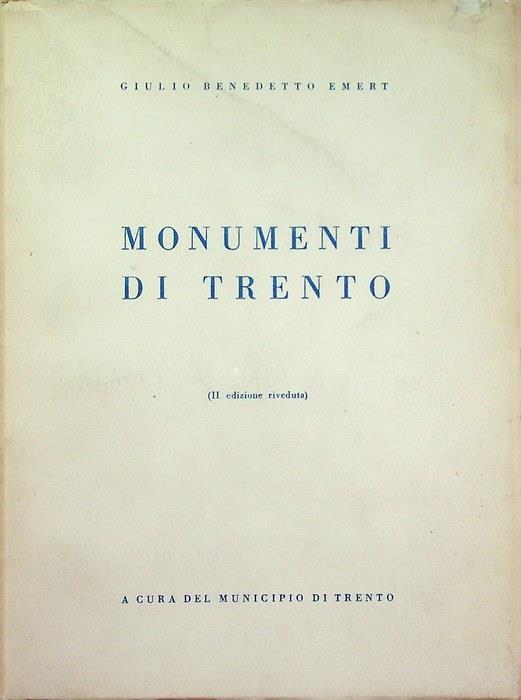 Monumenti di Trento - Giulio Benedetto Emert - copertina