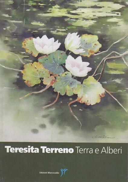 Teresita Terreno: Terra e alberi - Angelo Mistrangelo - copertina