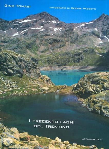 I trecento laghi del Trentino - Gino Tomasi - copertina