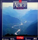 L'Adige: il fiume, gli uomini, la storia