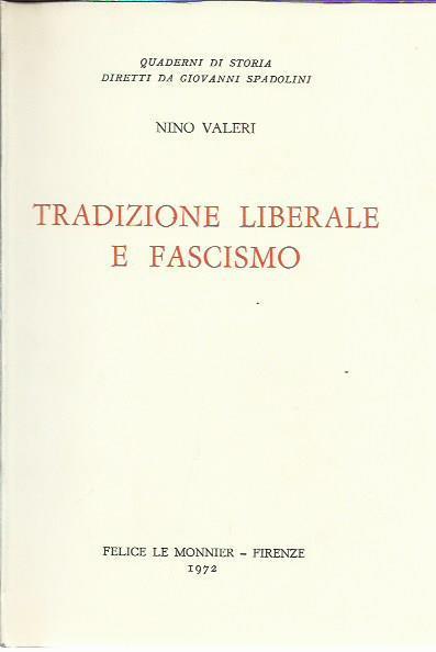 Tradizione liberale e fascismo - Nino Valeri - copertina