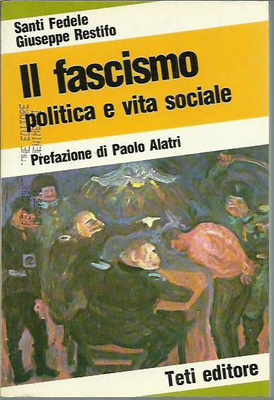 Il FASCISMO politica e vita sociale - copertina