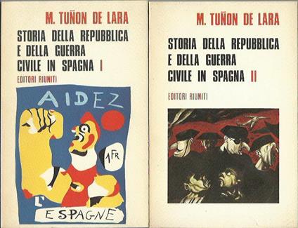 Storia della repubblica e della guerra civile in Spagna. Vol. I-II - copertina