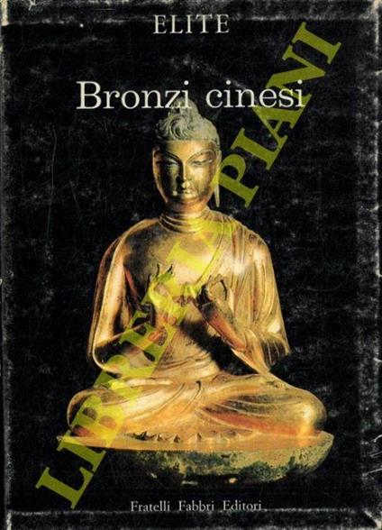 Bronzi cinesi - Mario Bussagli - copertina