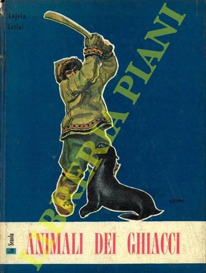 Animali dei ghiacci - Angela Latini - copertina