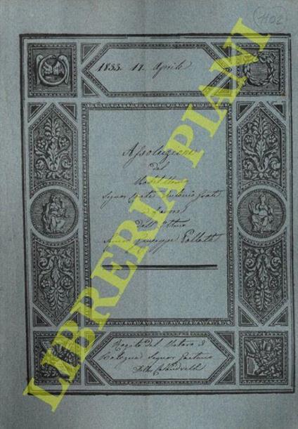 Assoluzione per tre predi posti in parte nel Comune di Sabbiuno di Piano ed in parte in quello di Saliceto, denominati “Palazzo” , “Capino” e “Forno” - Antonio Conte - copertina