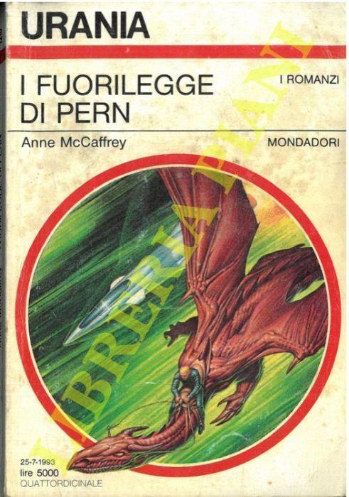 I fuorilegge di Pern - Anne McCaffrey - copertina