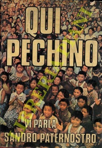 Qui Pechino. Vi parla Sandro Paternostro - Sandro Paternostro - copertina