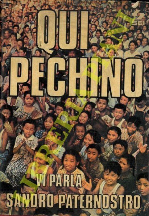 Qui Pechino. Vi parla Sandro Paternostro - Sandro Paternostro - copertina