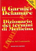 Dizionario dei termini di medicina. XXV edizione. Edizione del Centenario