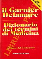 Dizionario dei termini di medicina. XXV edizione. Edizione del Centenario