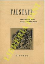 Falstaff. Testo di Arrigo Boito. Musica di Giuseppe Verdi