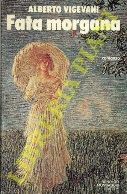 Fata morgana - Alberto Vigevani - copertina