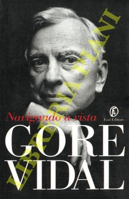 Navigando a vista - Gore Vidal - copertina