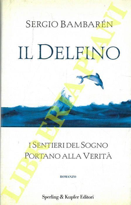 Il delfino - Sergio Bambarén - copertina