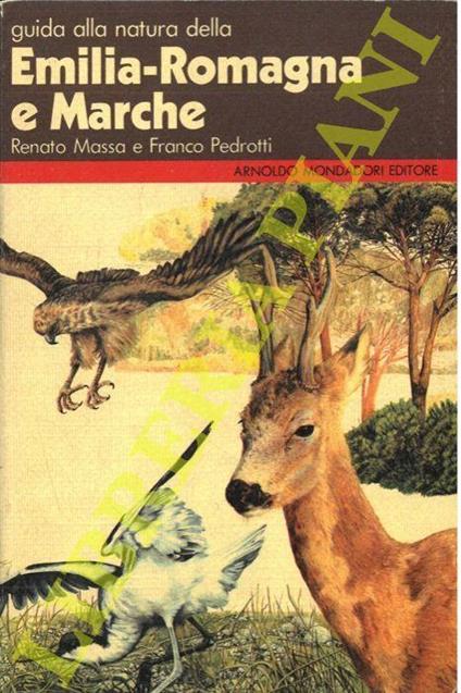 Guida alla natura della Emilia-Romagna e Marche - Renato Massa - copertina